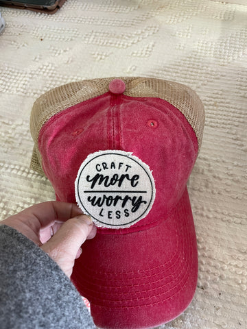 Craft More Worry Less Patch - Choice of Baseball Cap