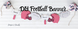 glowforge  gameday  game day  football banner  football  fall banner  diy  craft kit  blank